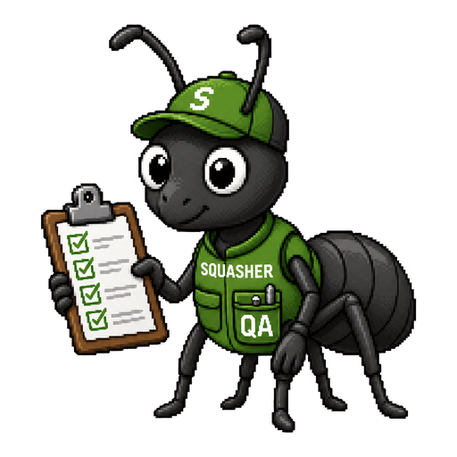 Squasher QA bug — runs the checks before you ship